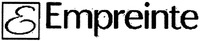 E Empreinte