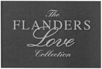 The FLANDERS Love Collection