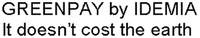 GREENPAY by IDEMIA It doesn't cost the earth