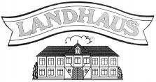 LANDHAUS