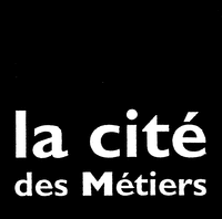 la cité des Métiers