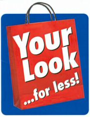 Your Look ...for less!
