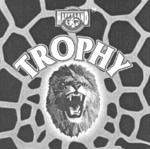 HAPPYLAND TROPHY