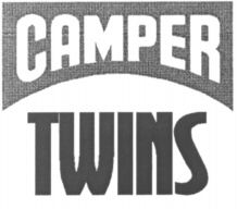 CAMPER TWINS