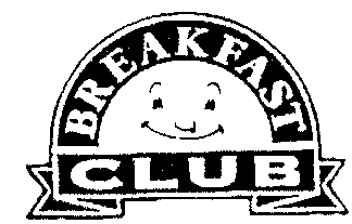 BREAKFAST CLUB