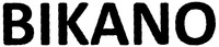BIKANO