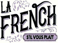 LA FRENCH S'IL VOUS PLAIT