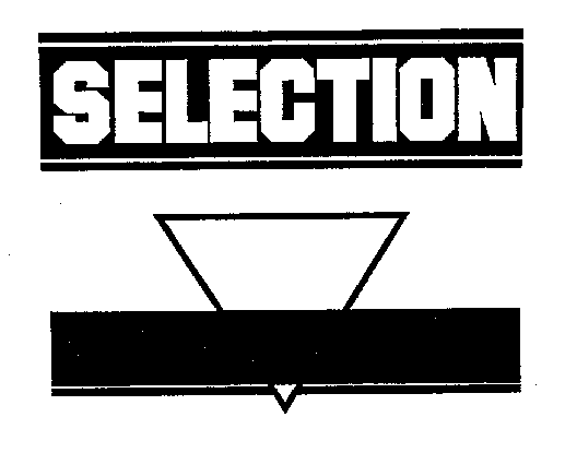 SELECTION