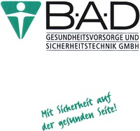 BAD GESUNDHEITSVORSORGE UND SICHERHEITSTECHNIK GMBH Mit Sicherheit auf der gesunden Seite!