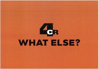 4CR WHAT ELSE?