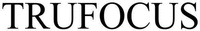 TRUFOCUS