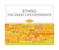 ETHNO THE GREAT LIFE EXPERIENCE