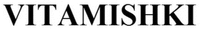 VITAMISHKI