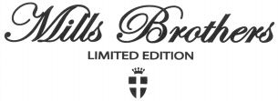 Mills Brothers LIMITED EDITION