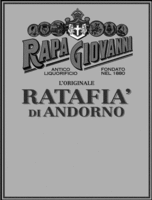 RAPA GIOVANNI ANTICO LIQUORIFICIO FONDATO NEL 1880 L'ORIGINALE RATAFIA' DI ANDORNO