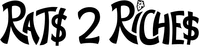 RAT$ 2 RICHE$