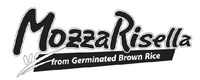 MozzaRisella from Germinated Brown Rice
