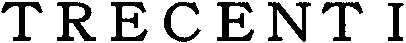 TRECENTI