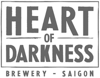 HEART OF DARKNESS BREWERY - SAIGON
