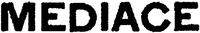 MEDIACE