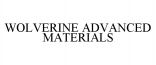 WOLVERINE ADVANCED MATERIALS