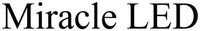 Miracle LED