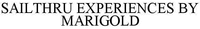 SAILTHRU EXPERIENCES BY MARIGOLD
