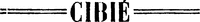 CIBIÉ