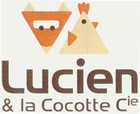 Lucien & la Cocotte Cie