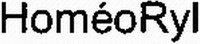HoméoRyl