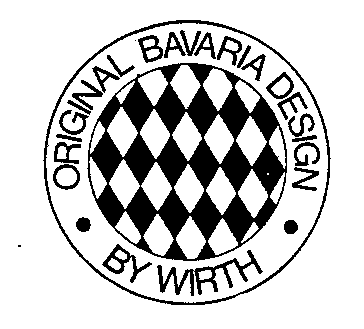 ORIGINAL BAVARIA DESIGN BY WIRTH