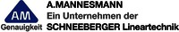 AM Genauigkeit A. MANNESMANN Ein Unternehmen der SCHNEEBERGER Lineartechnik