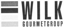 WILK GOURMETGROUP