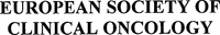 EUROPEAN SOCIETY OF CLINICAL ONCOLOGY