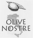 OLIVE NOSTRE