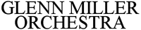 GLENN MILLER ORCHESTRA