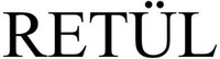 RETÜL