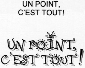 UN POINT, C'EST TOUT!
