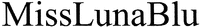 MissLunaBlu