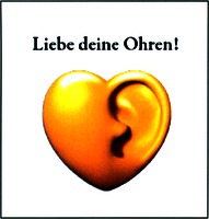 Liebe deine Ohren!