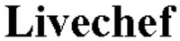 Livechef