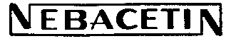 NEBACETIN