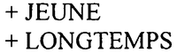 +JEUNE +LONGTEMPS