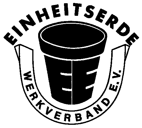 EINHEITSERDE WERKVERBAND E.V.