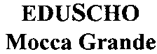 EDUSCHO Mocca Grande