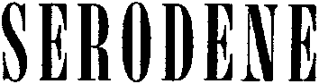 SERODENE