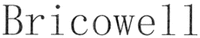 Bricowell