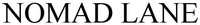 NOMAD LANE
