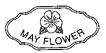 MAY FLOWER
