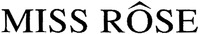 MISS RÔSE